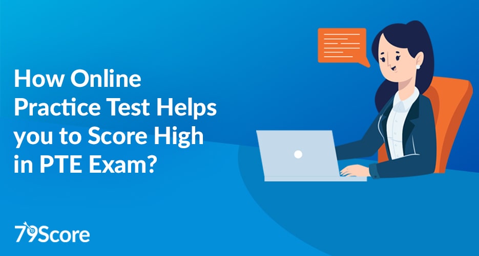 how-online-practice-test-helps-you-to-score-high-in-PTE-exam