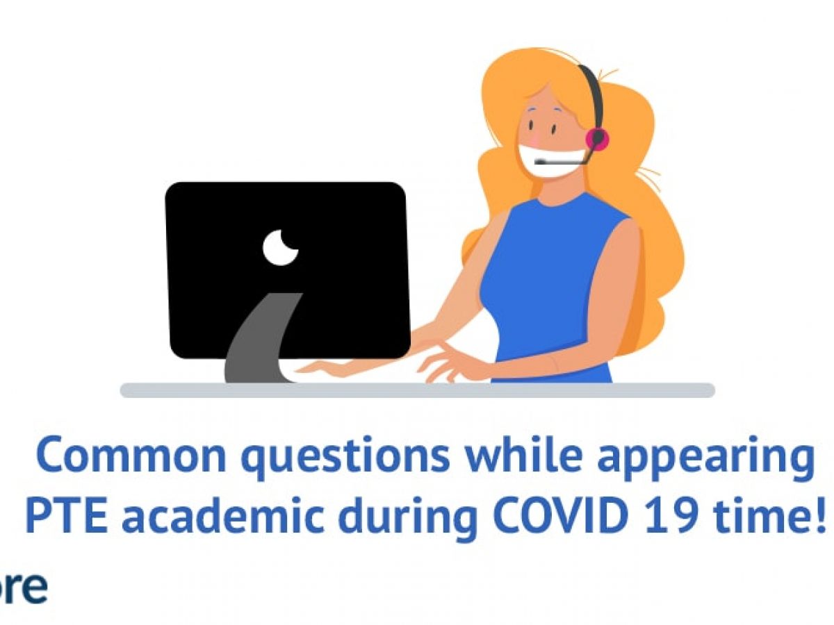 Questions While Appearing In Pte Exam During Covid 19 Time