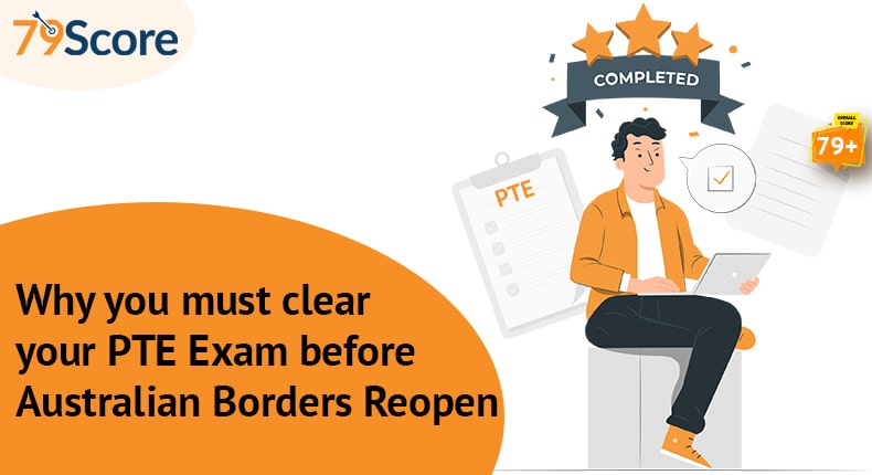 why-you-must-clear-your-PTE-exam-before-Australian-borders-reopen