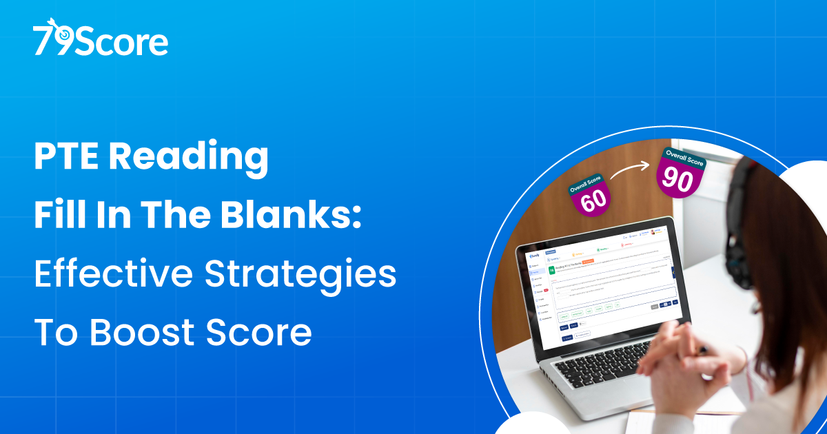PTE Reading Fill in the Blanks strategies