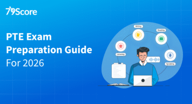 Score 79 in PTE Exam - Preparation Guide For 2026