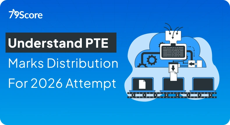 PTE Marks Distribution 2026: Score Breakdown Guide